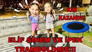 ELİF SİNEM VE İPEK TRAMBOLİNDE EN SON ZIPLAYAN KAZANIR [upl. by Fuld]