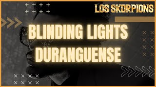 🦂Blinding Lights Duranguense  Los Skorpions ft The Weeknd Video oficial [upl. by Enttirb]