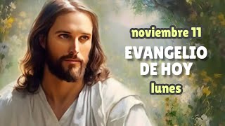 LECTURAS DEL DÍA DE HOY LUNES 11 de noviembre de 2024  EVANGELIO DE HOY  Hermano Andrés [upl. by Alys948]