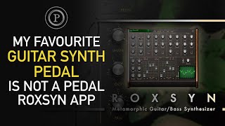 Roxsyn App  My Favourite Guitar Synth pedal is not a pedal  iPad App [upl. by Novihs]