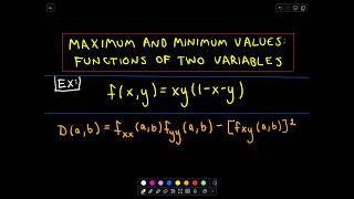 Local Maximum and Minimum Values Function of Two Variables [upl. by Hayse]