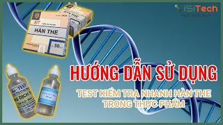 Hướng Dẫn Sử Dụng Test Kiểm Tra Nhanh Hàn The  Visitechvn [upl. by Yziar]