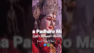 Aangna Padharo Maharani LofiSlowedReverb 💙✨ytshorts durgamaastatusvideo [upl. by Noicnecsa]