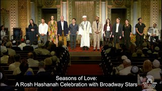 Seasons of Love A Rosh Hashanah Celebration with Broadway Stars [upl. by Culver323]