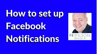 How to set up Facebook Notifications [upl. by Nevaeh]