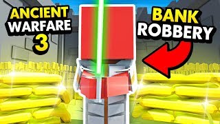 THE MIGHTY BANK ROBBERY IN ANCIENT WARFARE 3 Ancient Warfare 3 Funny Gameplay [upl. by Drexler969]