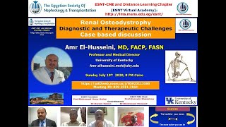 Renal Osteodystrophy management challenges Case based Prof Amr ElHusseini 19 July 2020 [upl. by Hepsoj]