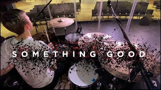 Something Good  Drums  Gateway Worship [upl. by Maurine136]