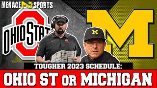 Tougher Schedule Ohio State Football or Michigan Football [upl. by Colton]