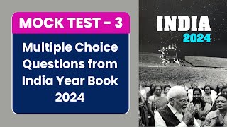 India Yearbook 2024 Mock Test 3  WELFARE  Prelims 2025 upsc 2025 civilserviceexam mocktest [upl. by Mile499]