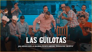 Las Güilotas – Banda Punto Medio [upl. by Tabina]