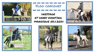 Vlog concours  Dressage et Derby Manosque  03112024 [upl. by Reyam]