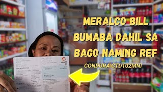 Meralco Bill Bumaba dahil sa aming Bagong RefrigeratorCondura Pang Negosyong Ref [upl. by Nnylyrehc209]