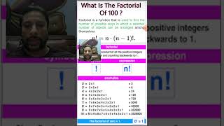 What is the factorial of 100 whatis shorts trending kaashivinfotech [upl. by Flossy11]