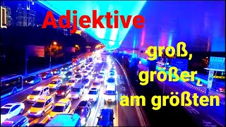 Adjektive Komparativ Superlativ groß größer am größten besser am besten viel mehr am meist [upl. by Pliner]