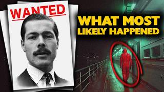 What most likely happened to Lord Lucan who disappeared when his children’s nanny was murdered [upl. by Carri]