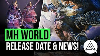 Monster Hunter World  Release Date Flagship Monster New Trailer amp More [upl. by Adnahc]