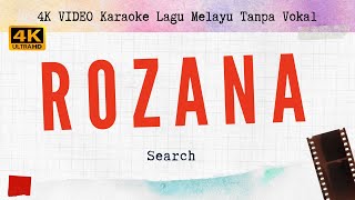 Rozana  Search l 4K VIDEO lagu karaoke melayu tanpa vokal [upl. by Melena]