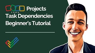 Zoho Projects Task Dependencies Beginners Tutorial [upl. by Tapes]