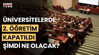 İkinci öğretim kapatıldı amaç ne Prof Dr Aydın Balyer değerlendirdi [upl. by Akeemat]