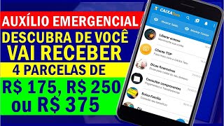 SAIU AUXÍLIO EMERGENCIAL de R175 R250 ou R375 DESCUBRA QUAL VOCÊ VAI RECEBER nas 4 PARCELAS [upl. by Ittap]