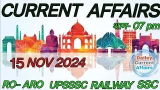 15 NOVEMBER 2024 CURRENT AFFAIRS [upl. by Winzler]