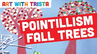 Pointillism Fall Trees Art Tutorial  Art With Trista [upl. by Eartnoed]