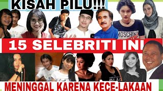 Berita Duka‼️Deretan Artis Tanah Air Yang Tutup Usia karena Kecelakaan [upl. by Riley]