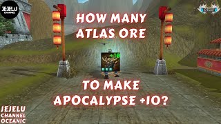 Butuh Berapa Atlas Ore Untuk Bikin Apocalypse 10  Atlantica Oceanic [upl. by Ahtekahs982]