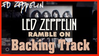 Led Zeppelin  Ramble On  Backing Track [upl. by Boggers]