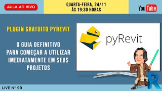 Plugin PyRevit Aprenda a usar e projete mais rápido Live 99 [upl. by Seleta634]