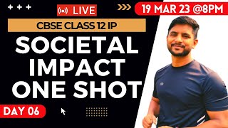 Informatics Practices Class 12  Societal Impact  19th March 2023 [upl. by Yblehs166]