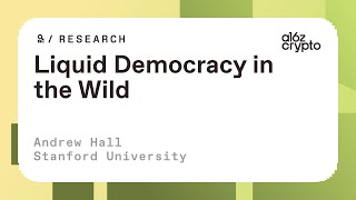 Liquid democracy in the wild with Andrew Hall  a16z crypto research talks [upl. by Onofredo]