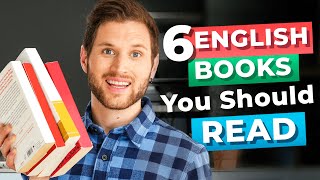 6 LifeChanging Books For Advanced English Learners [upl. by Estelle943]