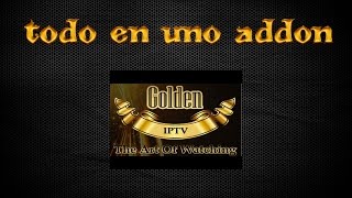 golden iptv addon el mejor addon espanol e ingles [upl. by Avert]