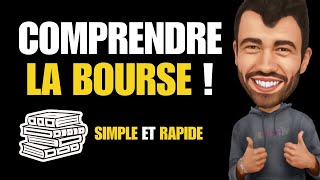 Comprendre la Bourse en 10 Minutes  Simple Rapide et Efficace [upl. by Amby292]