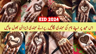 Latest and Stylish Mehndi designs for Eid 2024  Name Mehndi designs  Eid Mehndi designs 2024 [upl. by Dupre]