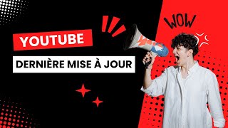 Dernière mise à jour de YouTube [upl. by Assiralk]