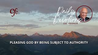 September 9  Daily Devotion  Pleasing God by Being Subject to Authority  Zac Poonen [upl. by Gannie]