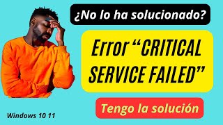 Error CRITICAL SERVICE FAILED Solución [upl. by Bobby]