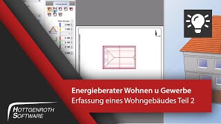 Erste Schritte mit dem Energieberater Wohnen amp Gewerbe  Erfassung eines Wohngebäudes Teil 2 [upl. by Nosnek]