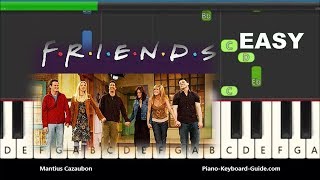 Friends Theme Song Intro Easy Piano Tutorial [upl. by Ahseihs]