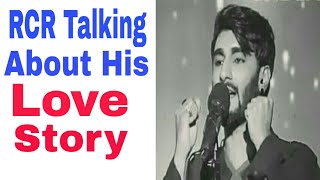 RCR talks about his sad love storyMTV RCR Real love story [upl. by Lorrad425]