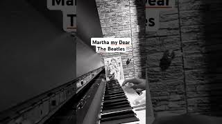 Martha my Dear  The Beatles Piano Cover marthamydear thebeatles paulmccartney piano cover [upl. by Merrie]