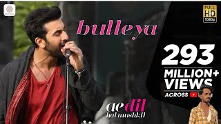 Bulleya  Ae Dil Hai Mushkil  Karan Johar  Aishwarya Ranbir Anushka [upl. by Aket969]