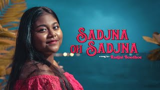 SADJNA OH SADJNA  RADJNI BOEDHOE  PROD BY DJWALA [upl. by Neelhtakyram583]