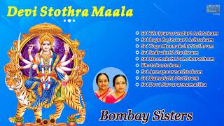 Devi StothraMaala  Most popular Devi Stothra Maala  Bombay Sisters  Best devotional song Jukebox [upl. by Zaneski]