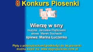 quotWierzę w snyquot  8 Konkurs Piosenki quotWygraj Sukcesquot [upl. by Crescantia]