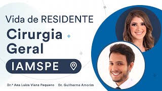 Como é o programa de Residência de Cirurgia Geral no IAMSPE [upl. by Minerva]