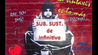 Oración subordinada sustantiva  proposiciones de infinitivo [upl. by Nywled]